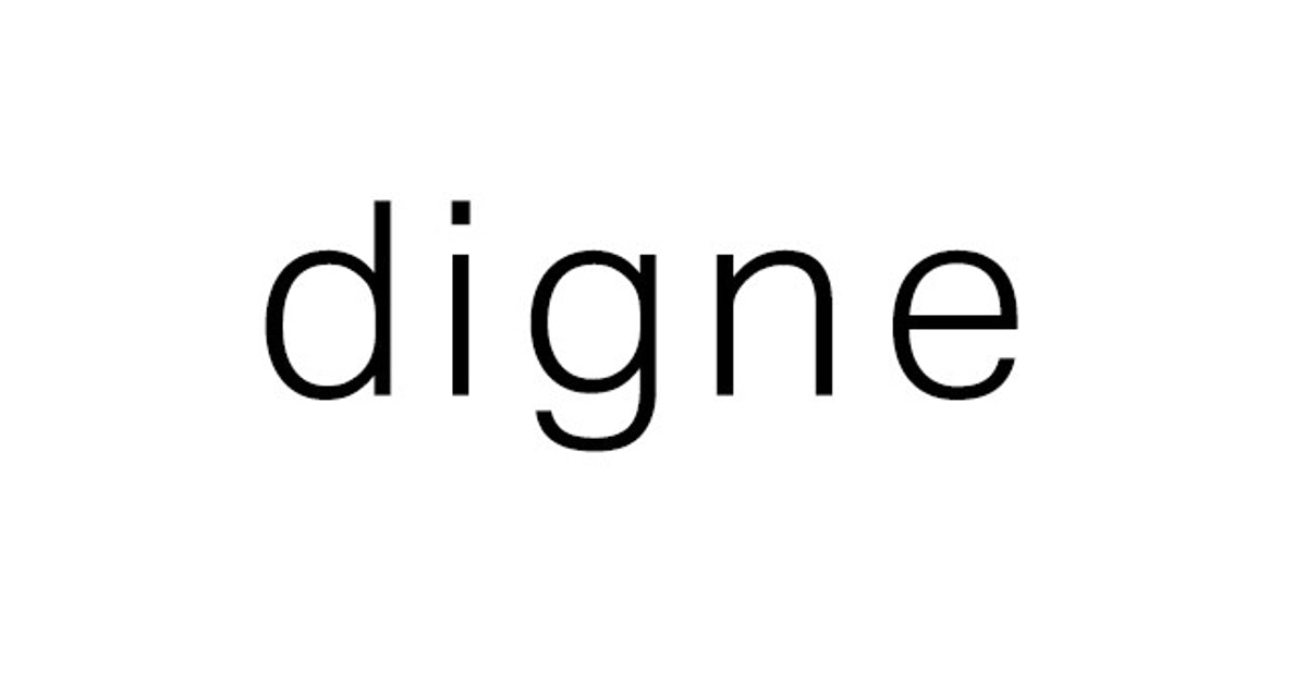 digne :ディニュ公式オンラインショッピング – digne.online